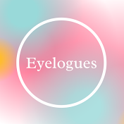 Eyelogues