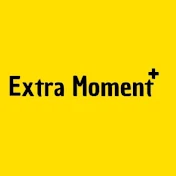 Extra Moment+