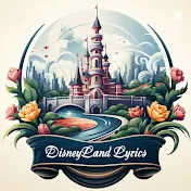 DisneyLand Lyrics