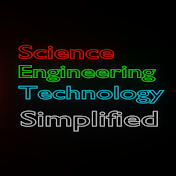 Science Engineering Technology SIMPLIFIED