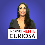 IncrivelMente Curiosa