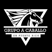 GRUPO A CABALLO EN PR