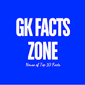 GK Facts Zone