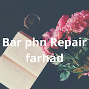 Bar Phn Repair