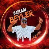 Başladı Beyler