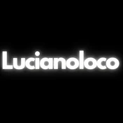 Lucianoloco