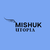 MISHUK UTOPIA