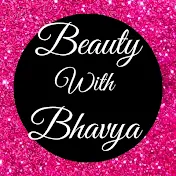 Beauty with Bhavya