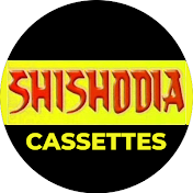 Shishodia Cassettes