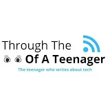 Through The Eyes Of A Teenager