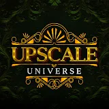 Upscale Universe