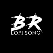 BR LOFI SONG