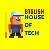 House of Tech English