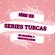 Dónde ver Series Turcas en Español y Subtituladas