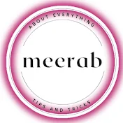 Meerab Tips and Tricks