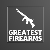 Greatest Firearms