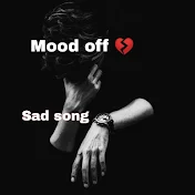 Mood off Sad Song
