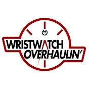 Wristwatch Overhaulin’