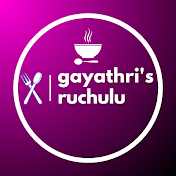 Gayathri's Ruchulu