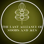 The Last Alliance of Noobs and Men
