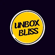 Unbox Bliss