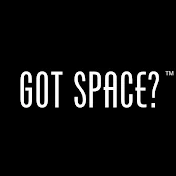 GOT SPACE? ™