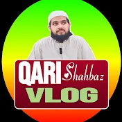 Qari Shahbaz Vlog