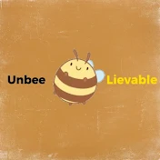 UnBEElievable