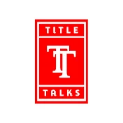 Title Talks