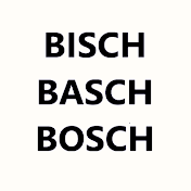 Bisch Basch Bosch