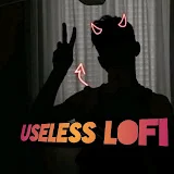 USELESS LOFI