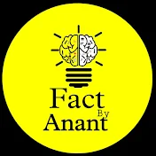 Fact By Anant