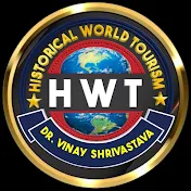 Historical World Tourism Dr. Vinay Shrivastava
