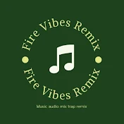 Fire Vibes Remix