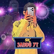 SK SADDU YT