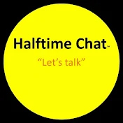 Halftime Chat