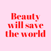 Beauty will save the world