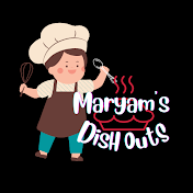 Maryam's DisH OutS