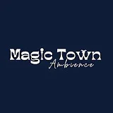 Magic Town Ambience