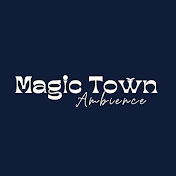 Magic Town Ambience