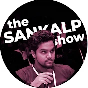 The Sankalp Show