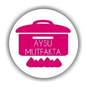 AYSU MUTFAKTA