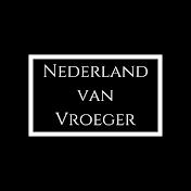 Nederland van Vroeger