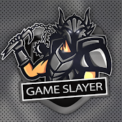 Game Slayer