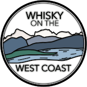 Whisky on the West Coast