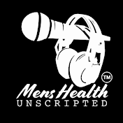 Men's Health Unscripted