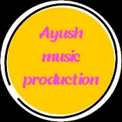 Ayush Music Production