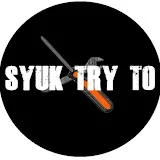 Syuk Try To