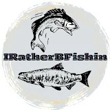 IRatherBFishin