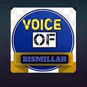 Voice of Bismillah